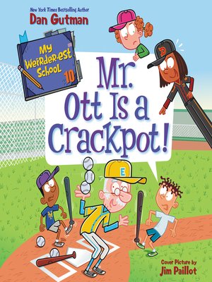 cover image of Mr. Ott Is a Crackpot!